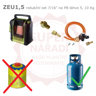 Redukční set 7/16" ZEU2,0 Bar na PB láhve 5, 10 kg pro připojení kartušových vařičů, topidel, grilů SN